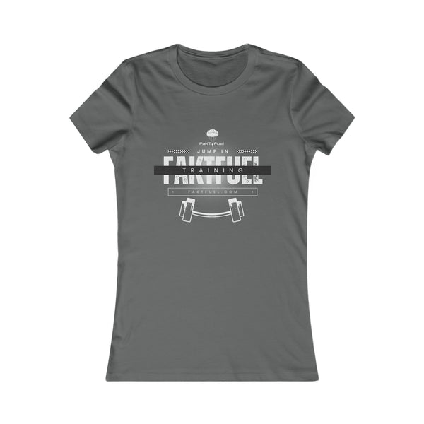 Women's Favorite FaKT Fuel T'Shirt